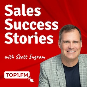 Sales podcasts - Scott Ingram